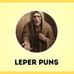 Leper Puns