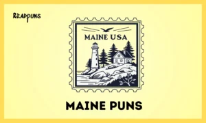 Maine Puns
