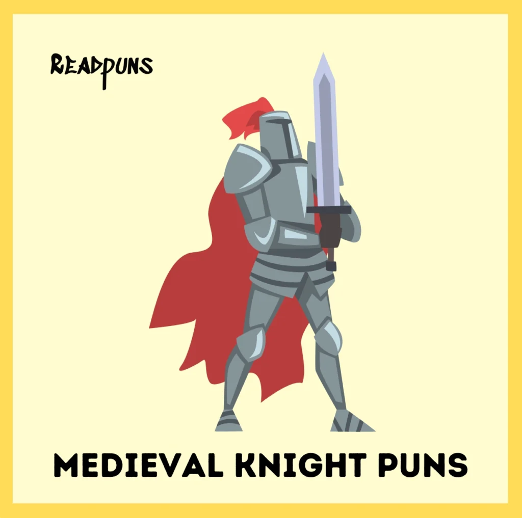 Medieval Knight Puns
