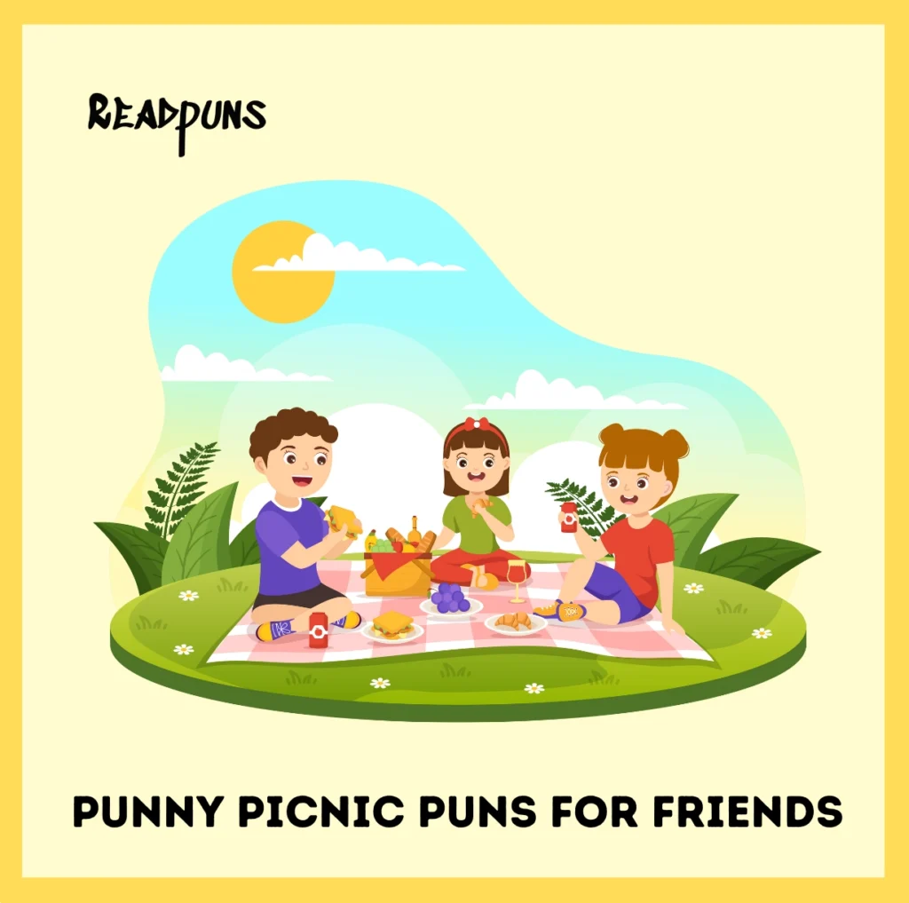 Punny Picnic Puns for Friends
