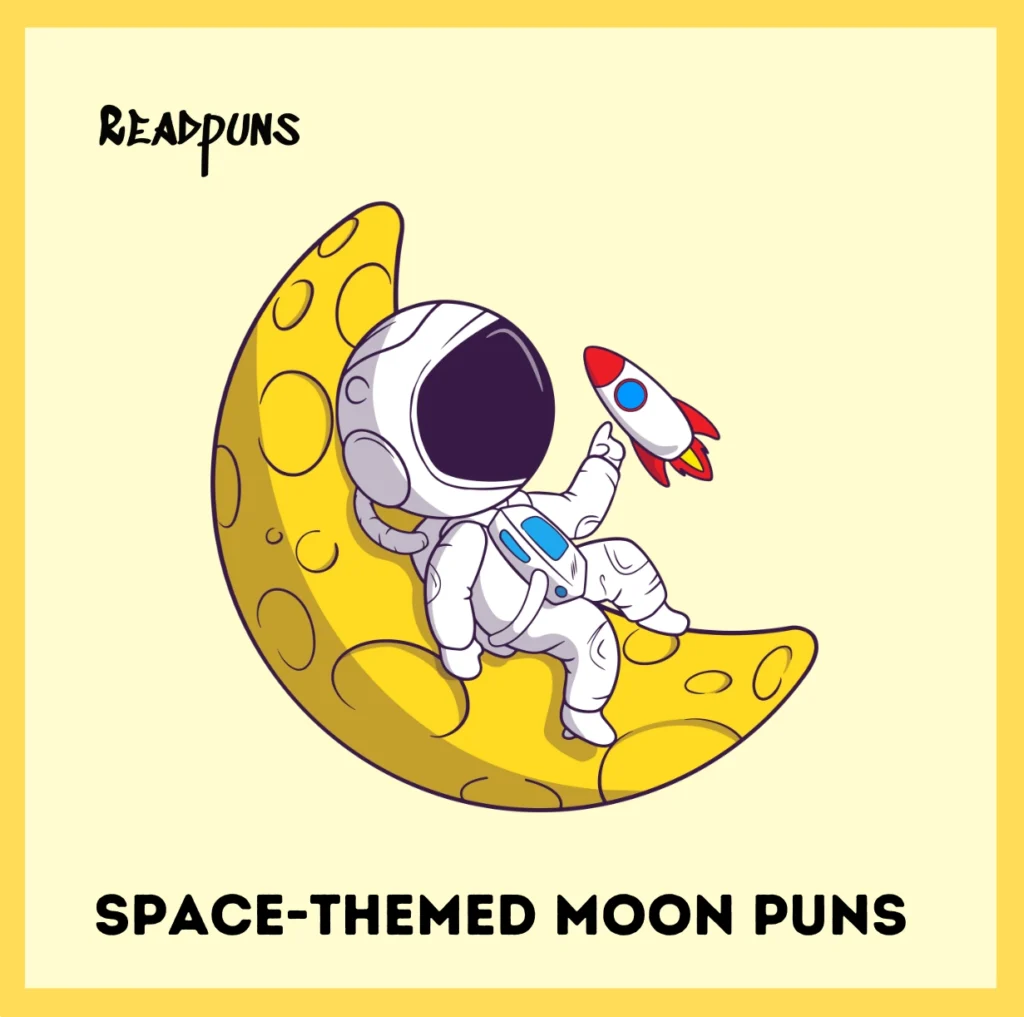 Space-Themed Moon Puns