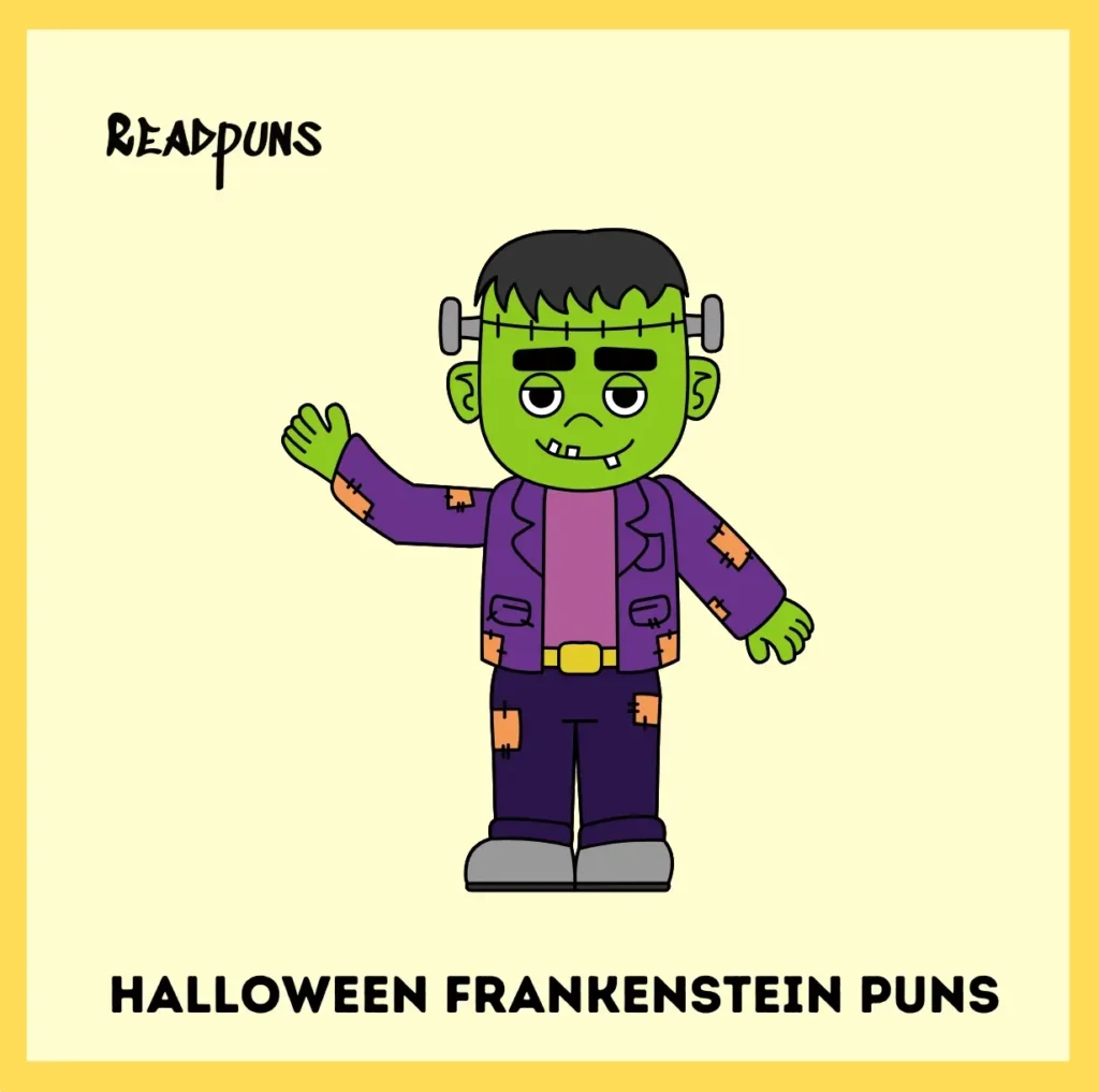 Halloween Frankenstein Puns