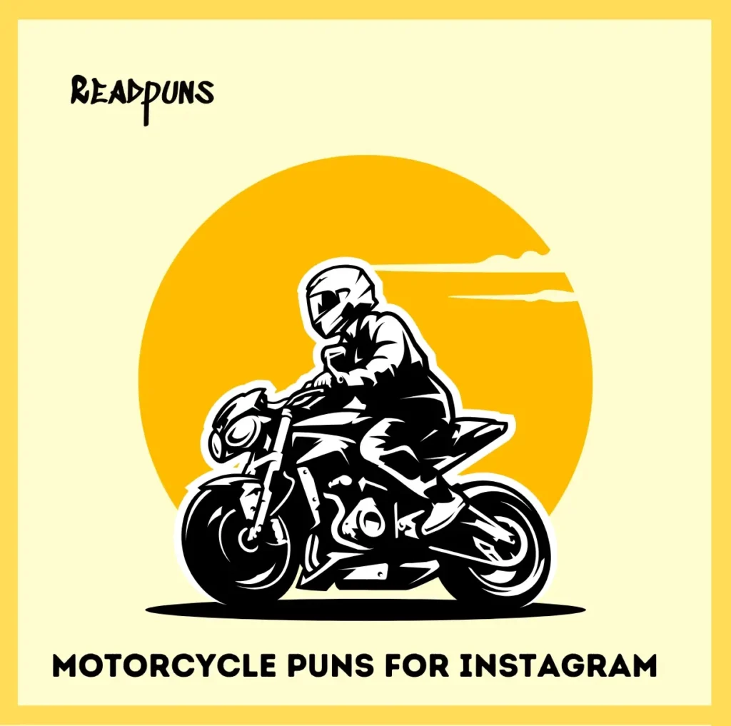 Motorcycle Puns for Instagram
