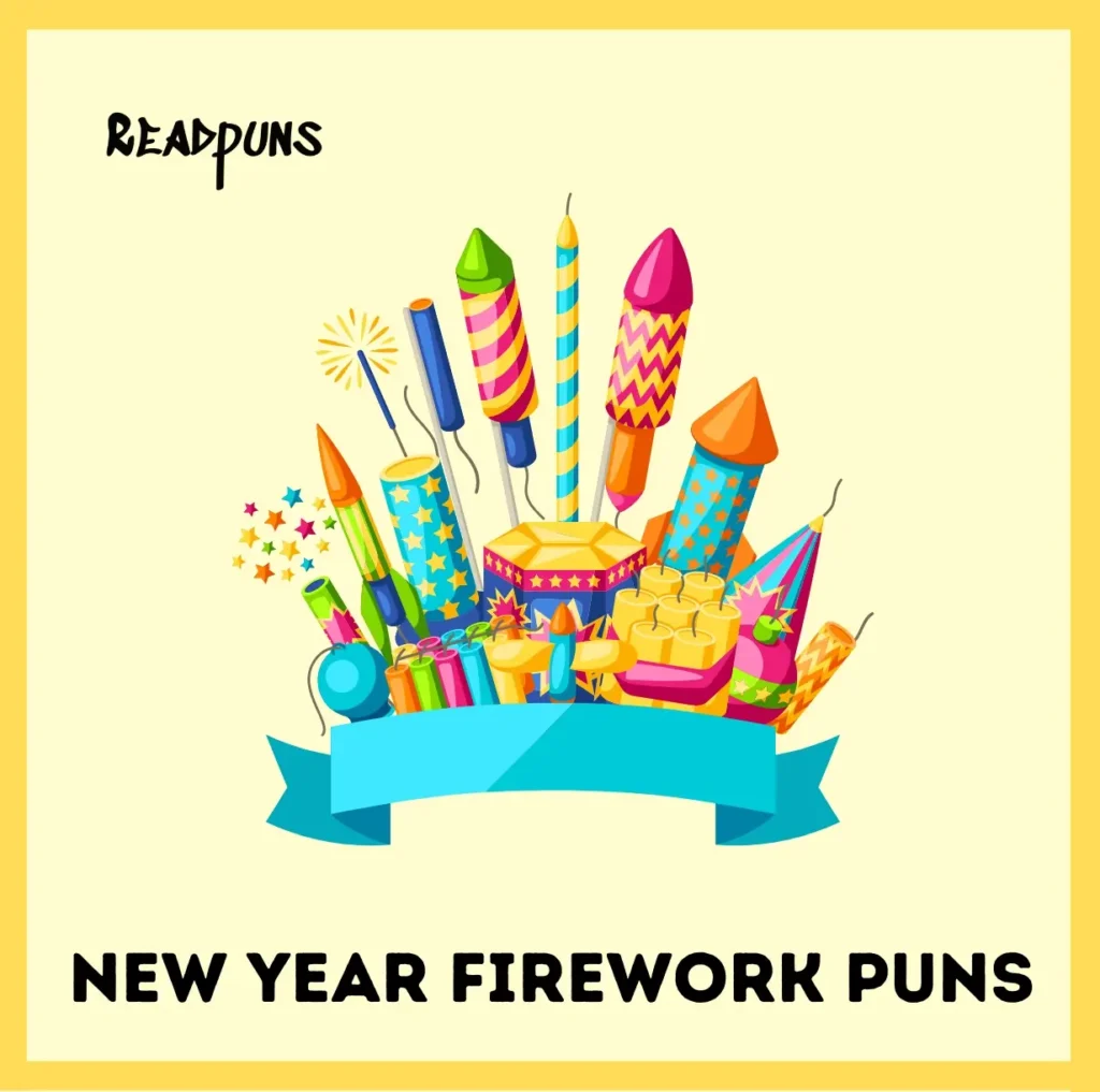 New Year Firework Puns