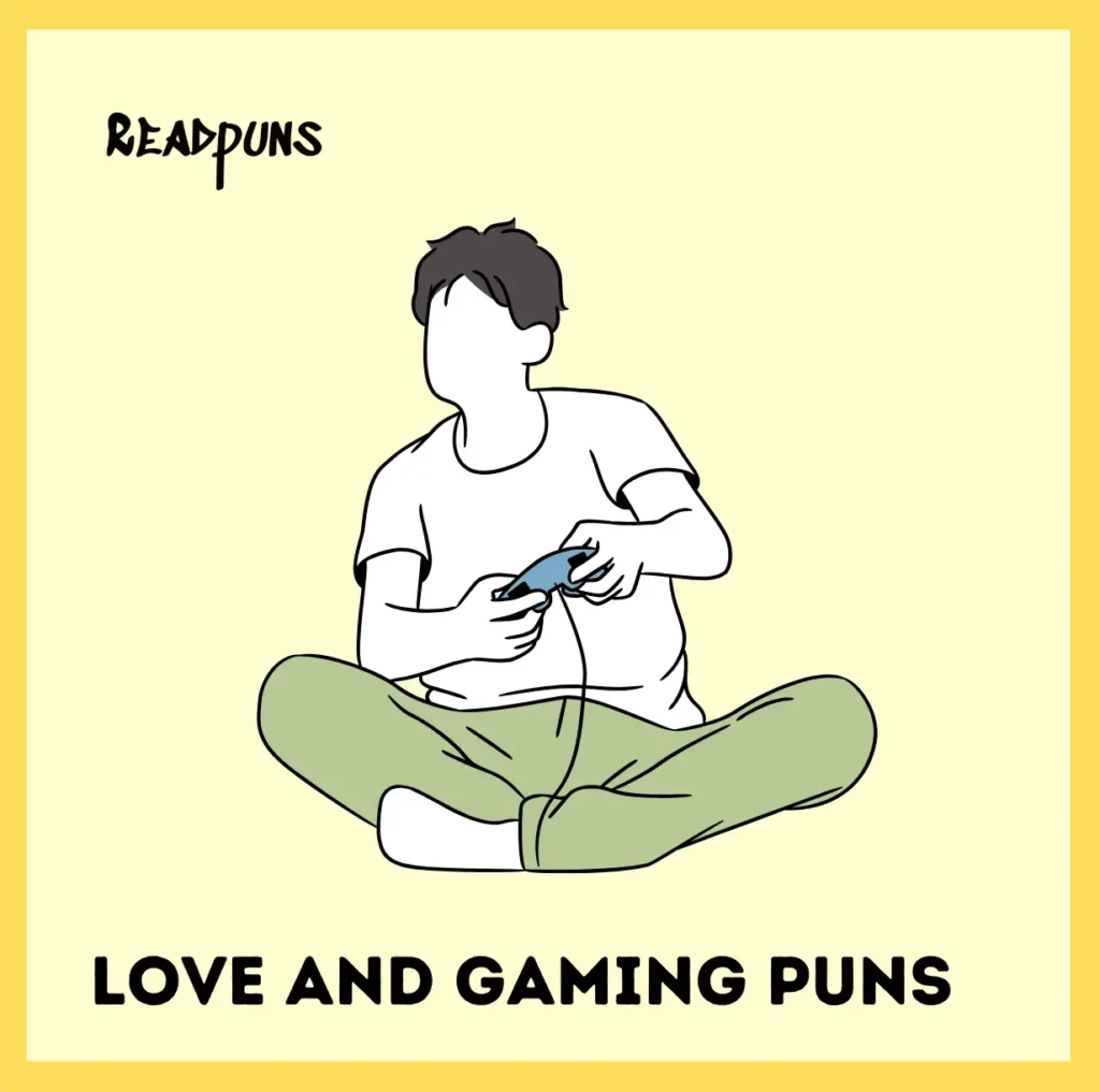 Love and Gaming Puns
