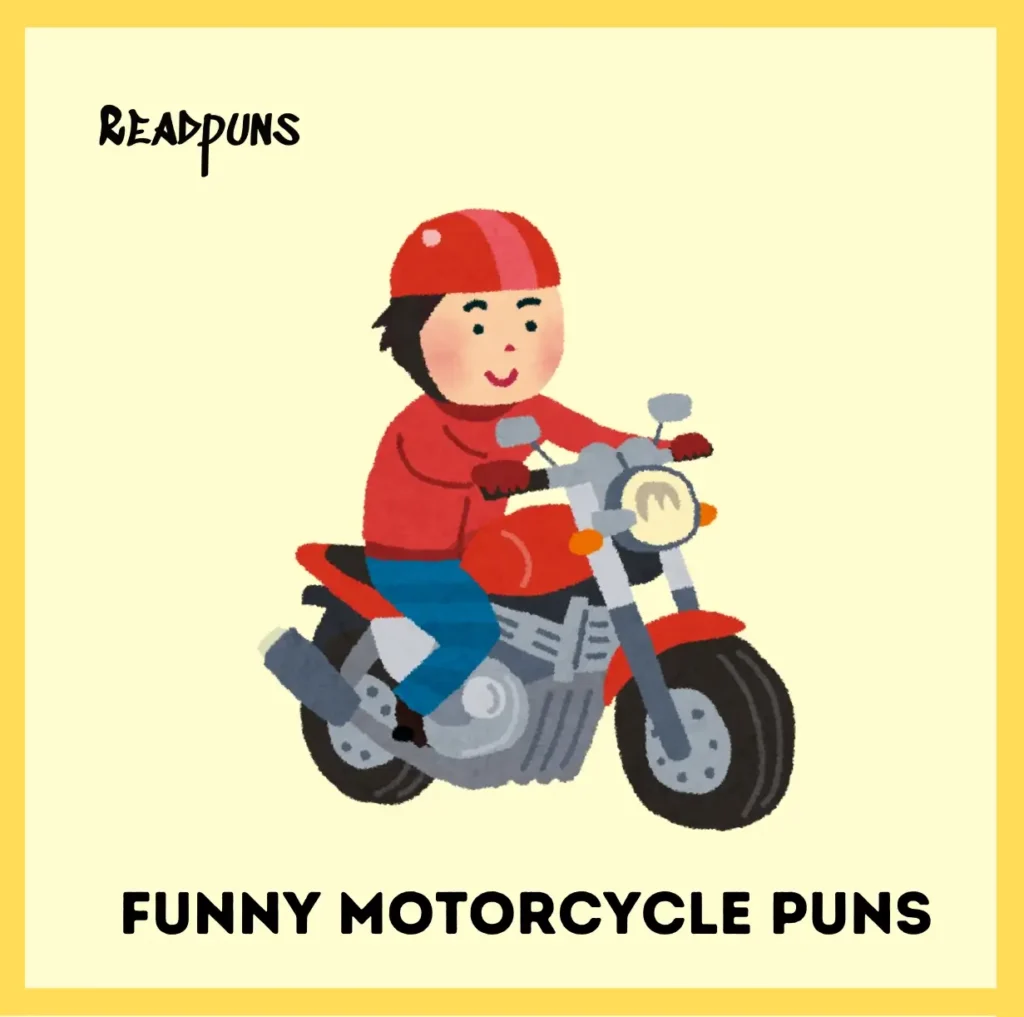 Funny Motorcycle Puns for Captions