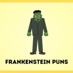 Frankenstein Puns