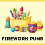 Firework Puns