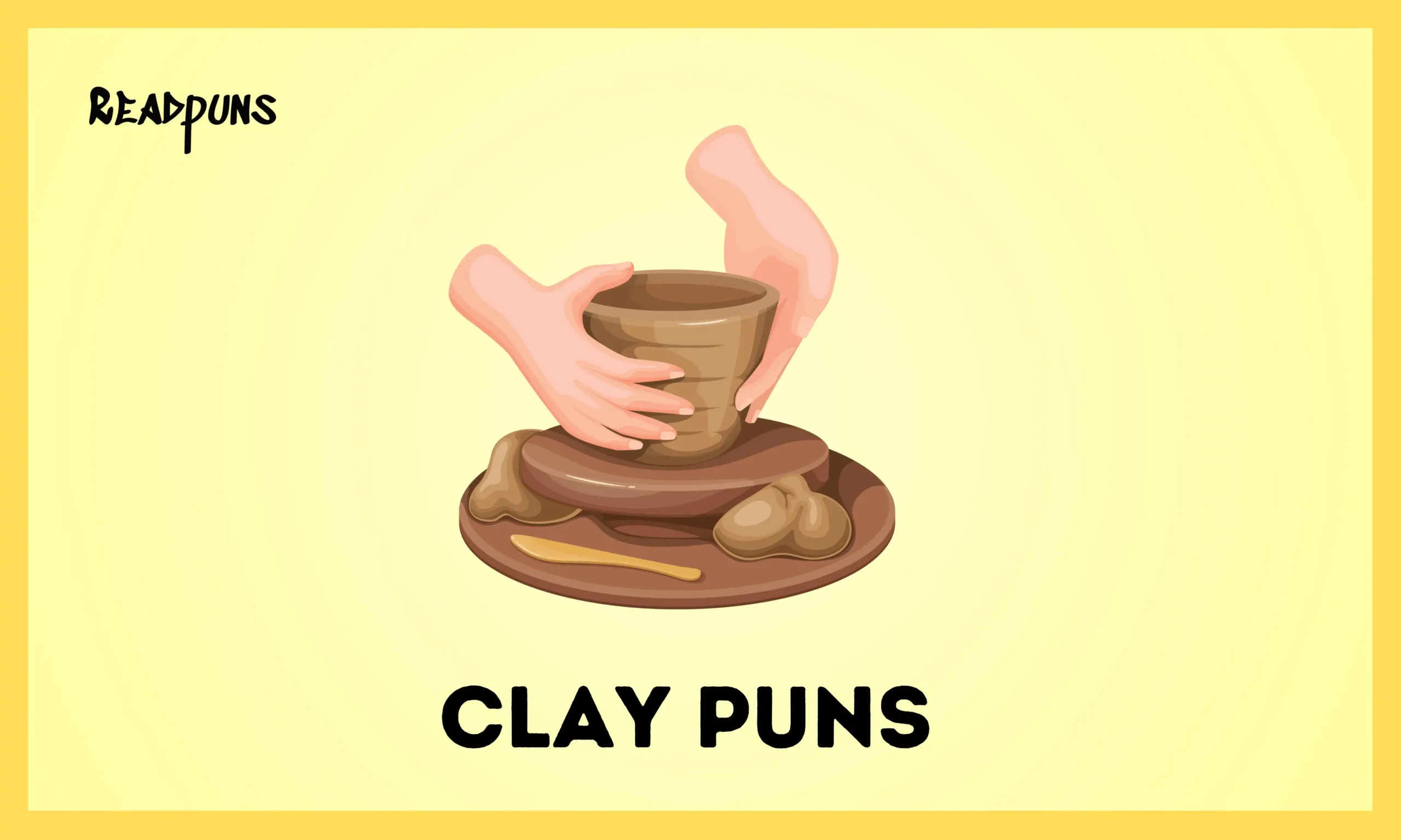 Clay Puns