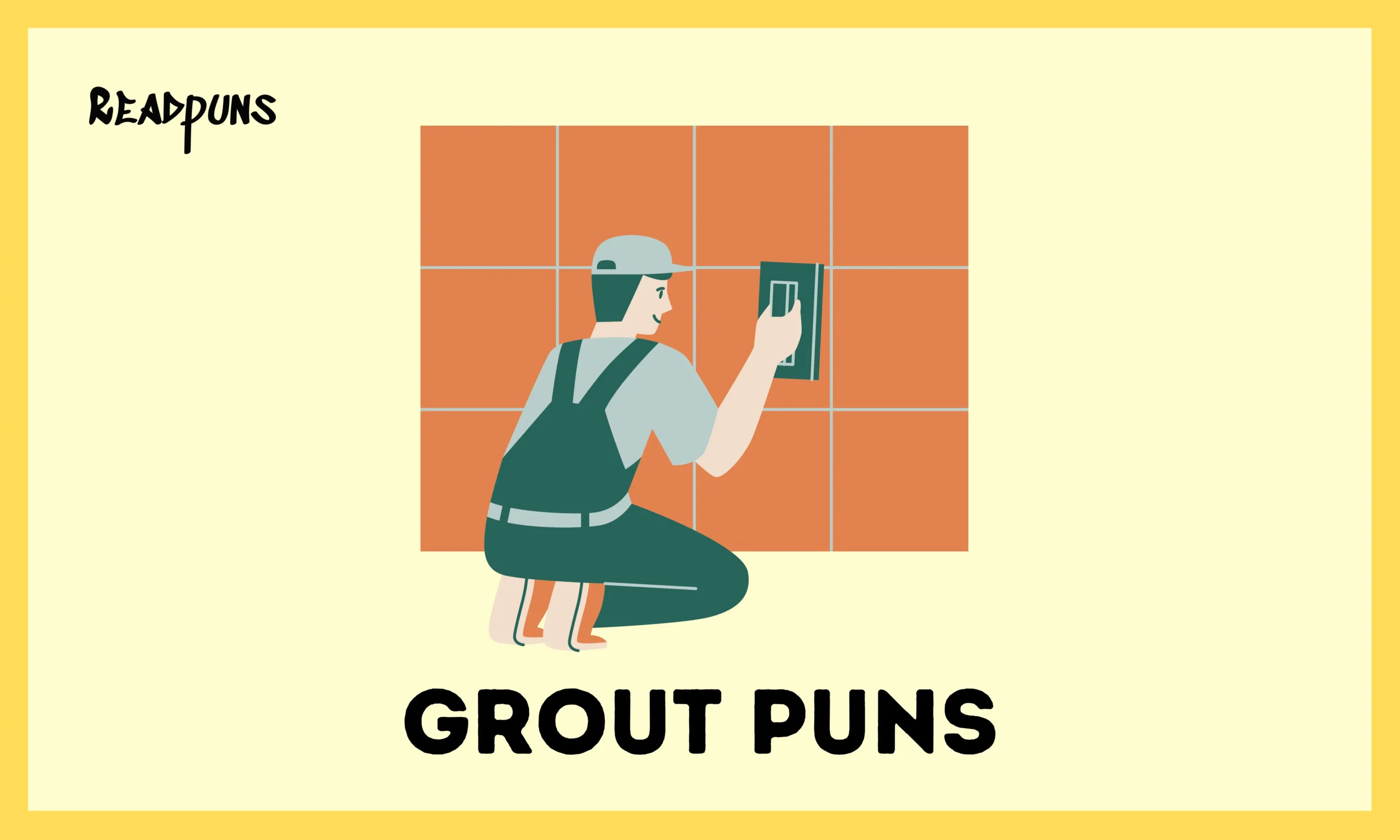 Grout Puns
