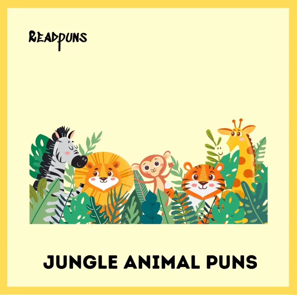 Jungle Animal Puns