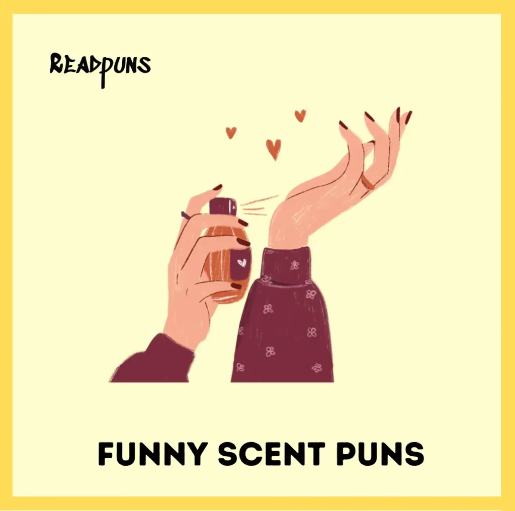 Funny Scent Puns