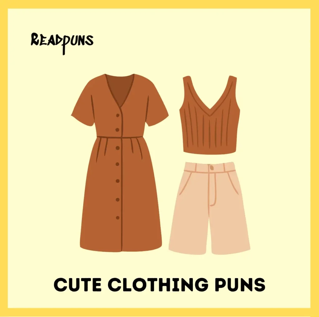 Cute Clothing Puns