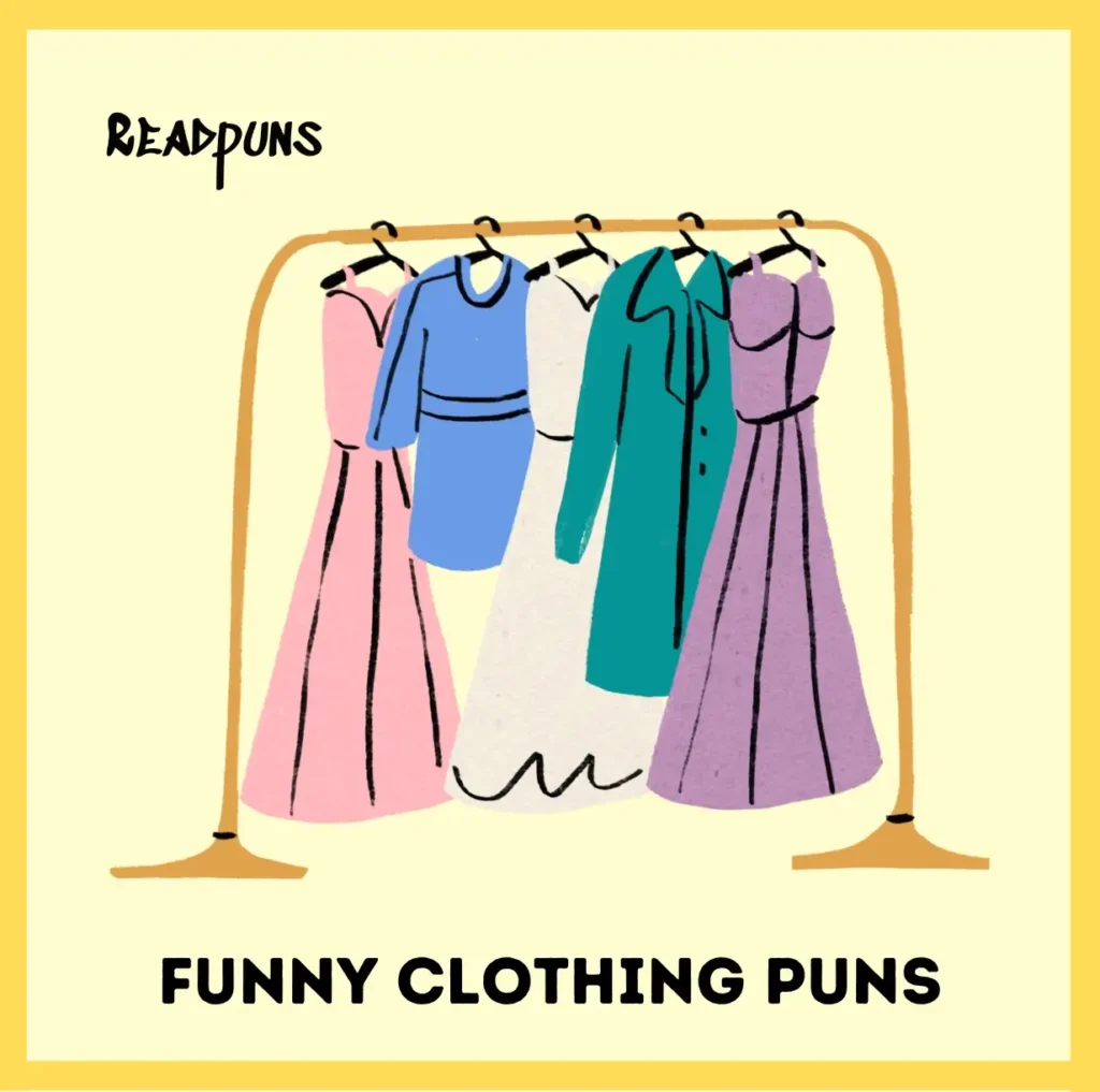 Funny Clothing Puns