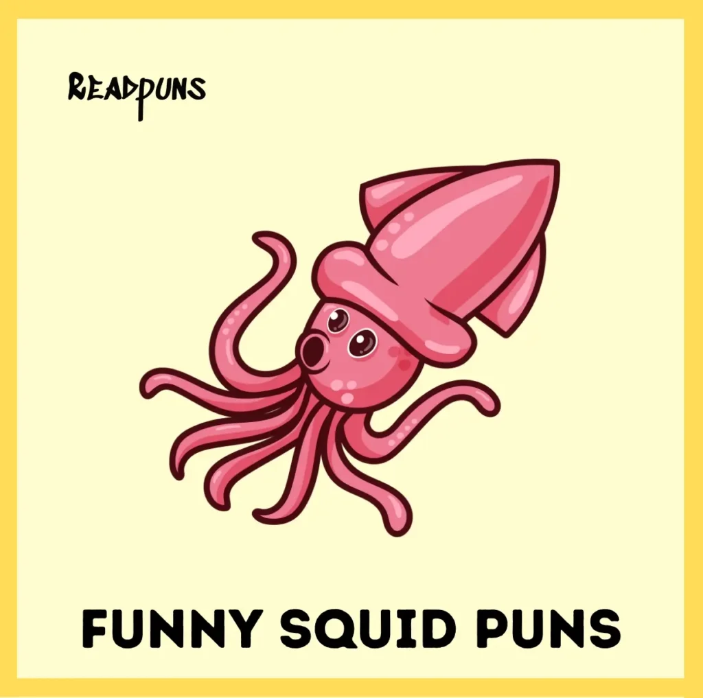 Funny Squid Puns