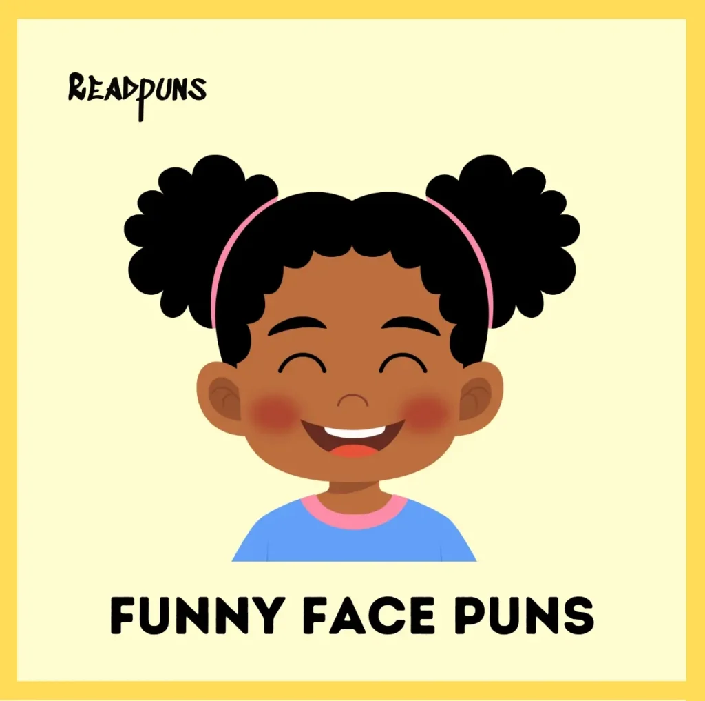 Funny Face Puns for Instagram Captions