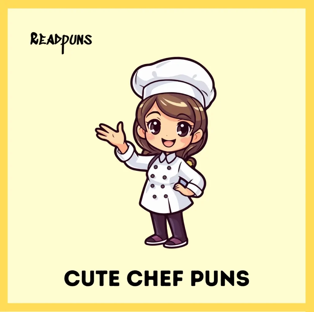 Cute Chef Puns