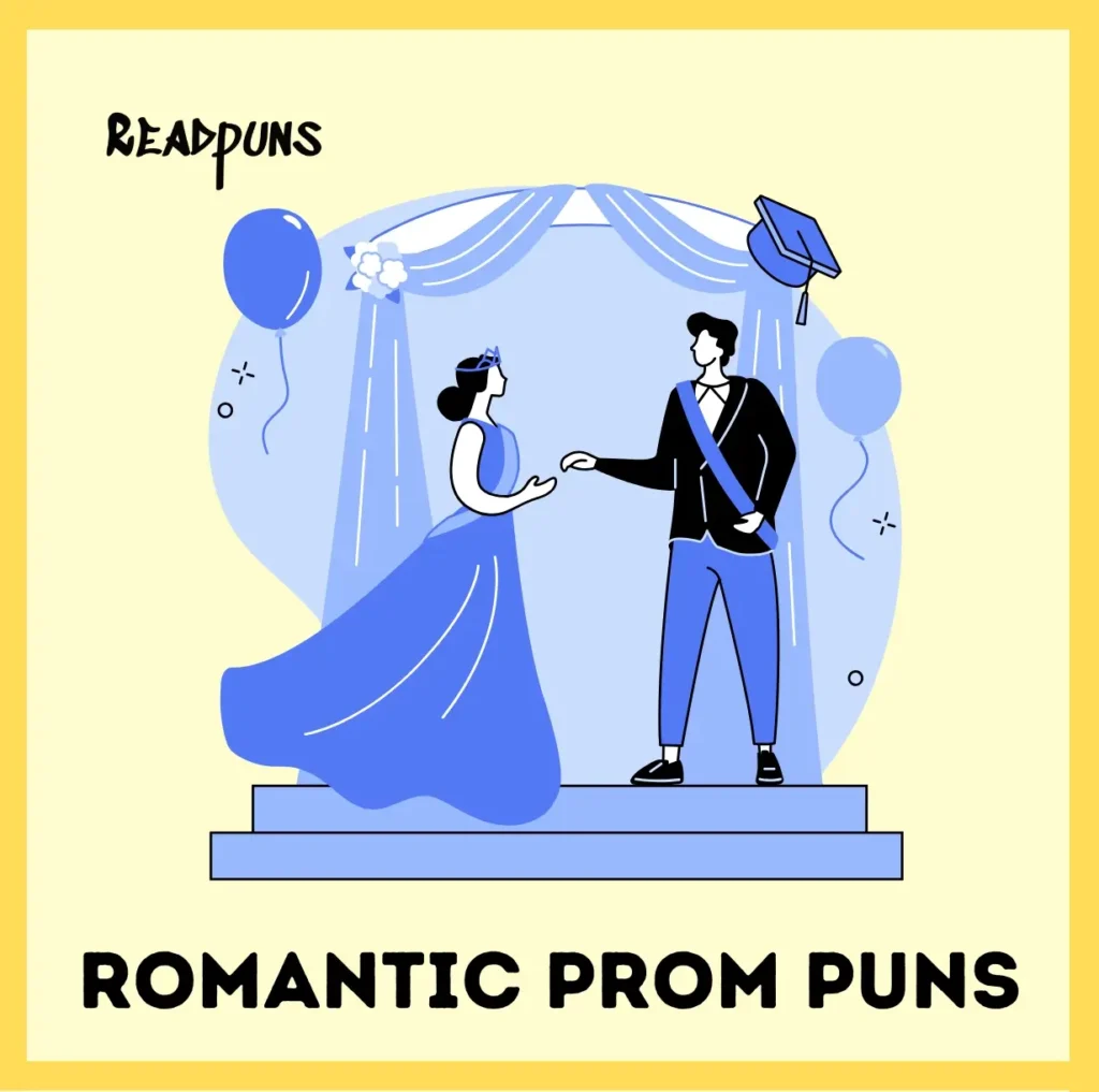 Romantic Prom Puns for Couples
