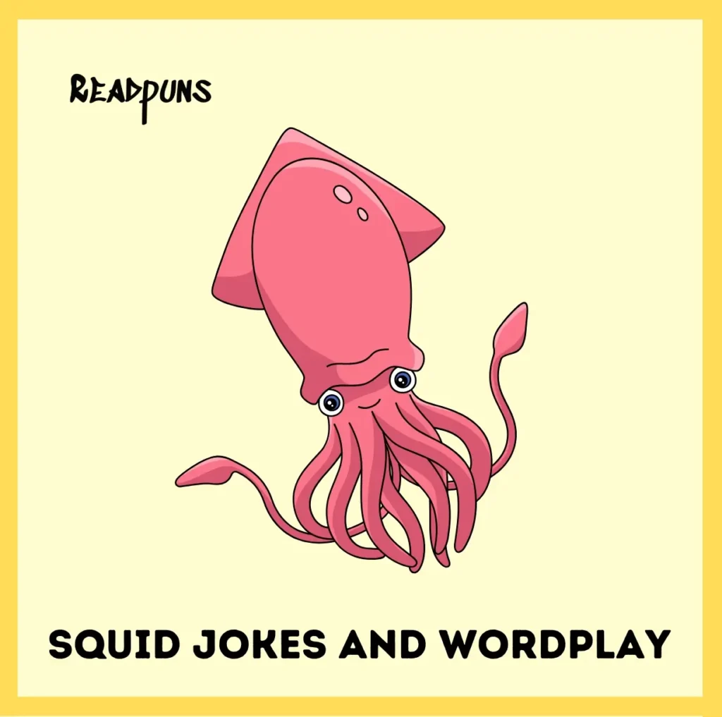 Squid Jokes and Wordplay