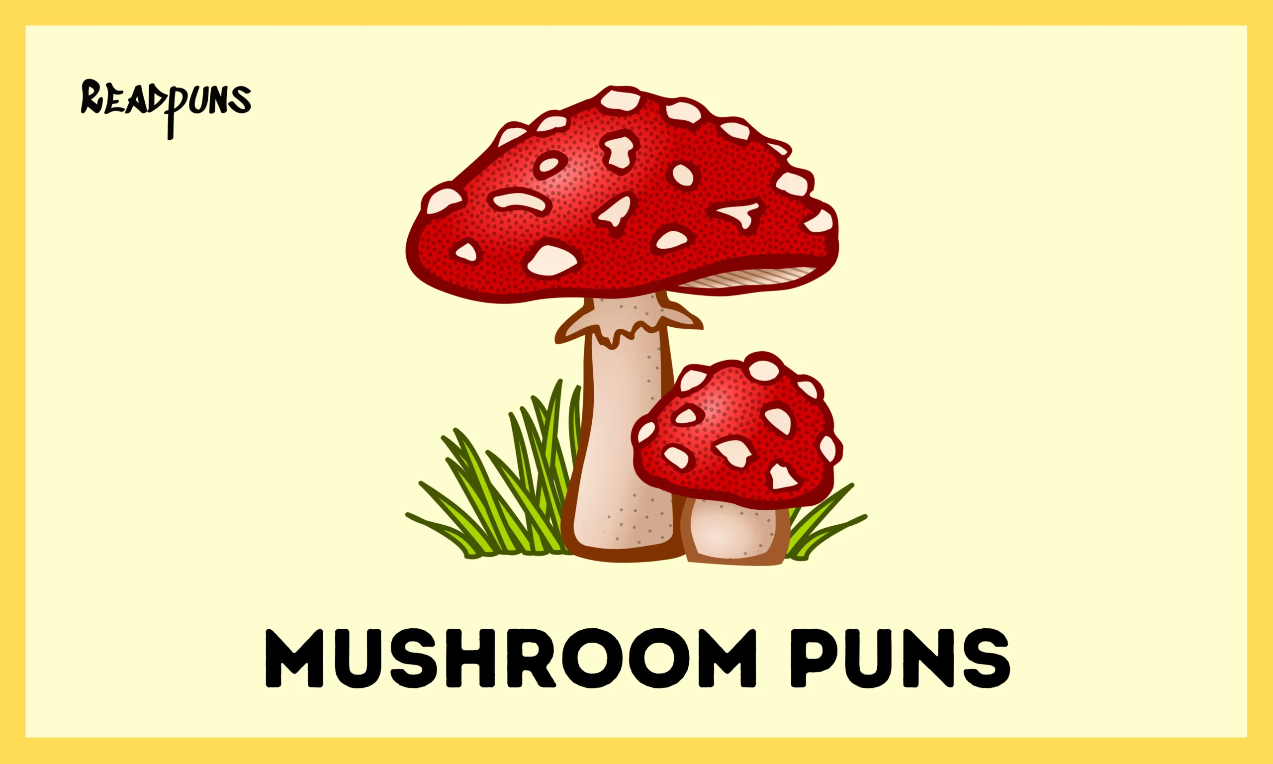 Mushroom Puns