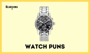 Watch Puns