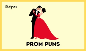 Prom Puns
