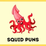 Squid Puns