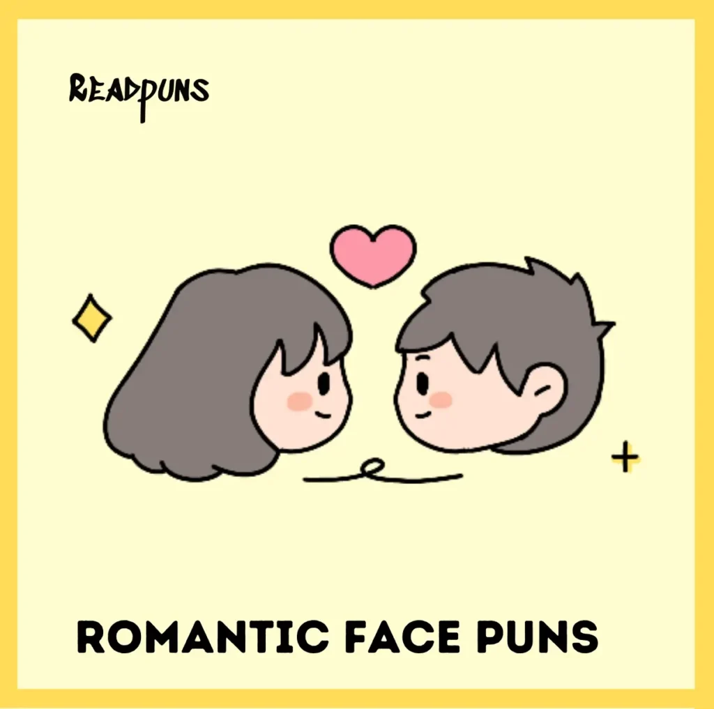 Romantic Face Puns for Couples