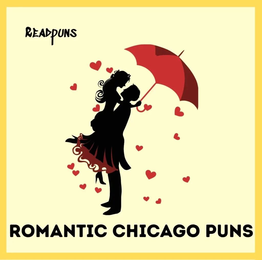 Romantic Chicago Puns for Couples