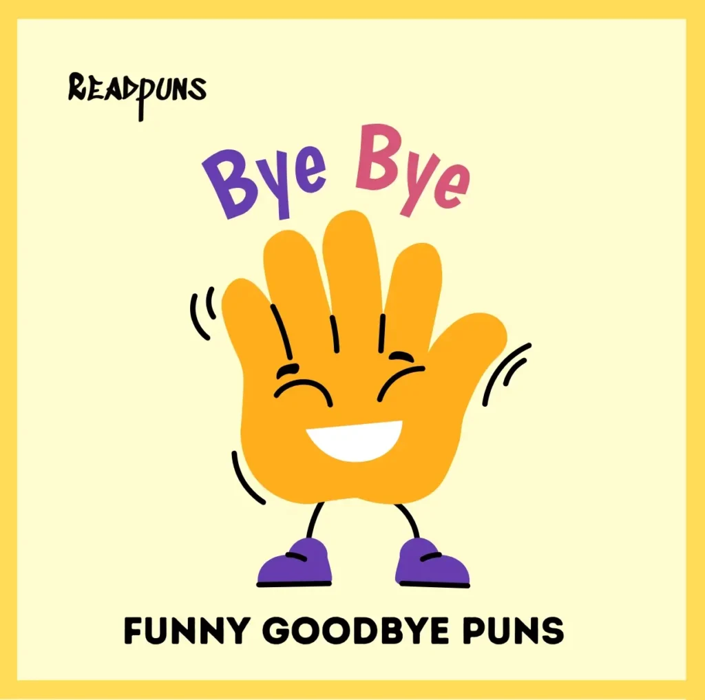 Funny Goodbye Puns