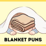 Blanket Puns