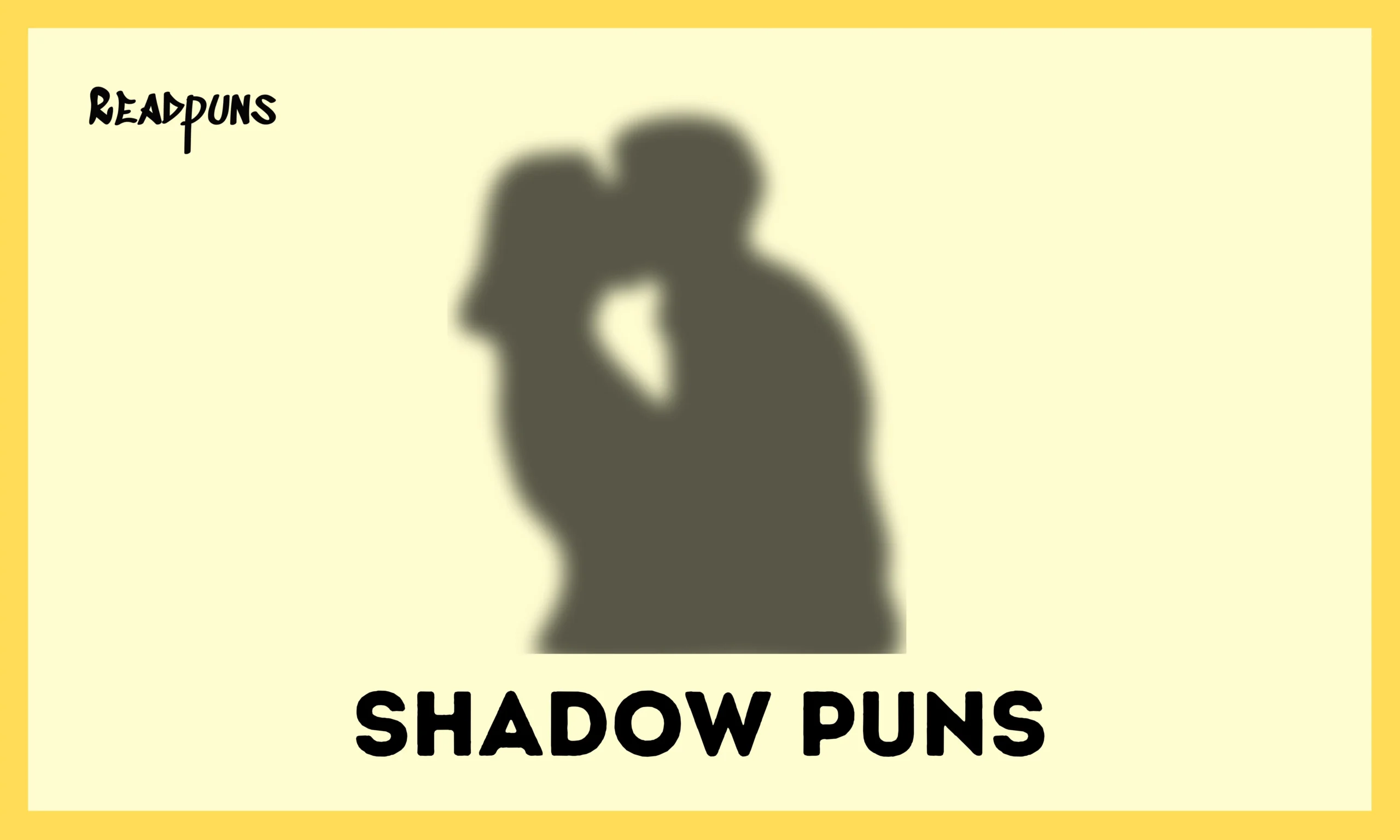 Shadow Puns