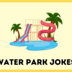 Water Park Jokes