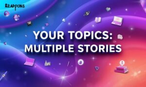 Your Topics Multiple Stories